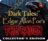 Dark Tales: Edgar Allan Poe's The Raven Collector's Edition spel