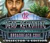 Dead Reckoning: Broadbeach Cove Collector's Edition spel