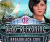 Dead Reckoning: Broadbeach Cove spel