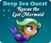 Deep Sea Quest: Rescue the Lost Mermaid spel