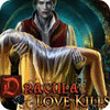 Dracula: Love Kills Collector's Edition spel