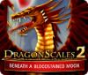 DragonScales 2: Beneath a Bloodstained Moon spel