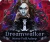 Dreamwalker: Never Fall Asleep spel