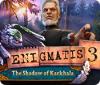 Enigmatis 3: The Shadow of Karkhala spel