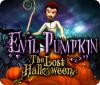 Evil Pumpkin: The Lost Halloween spel