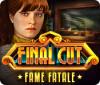 Final Cut: Fame Fatale spel