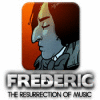 Frederic: Resurrection of Music spel