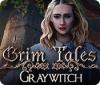 Grim Tales: Graywitch spel