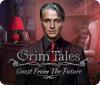 Grim Tales: Guest From The Future Collector's Edition spel