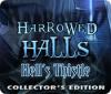 Harrowed Halls: Hell's Thistle Collector's Edition spel