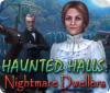 Haunted Halls: Nightmare Dwellers spel