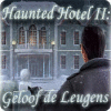 Haunted Hotel II: Geloof de Leugens spel