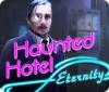 Haunted Hotel: Eternity spel