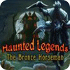 Haunted Legends: The Bronze Horseman Collector's Edition spel
