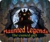 Haunted Legends: The Cursed Gift spel