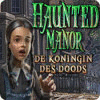 Haunted Manor: De Koningin des Doods spel