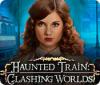 Haunted Train: Clashing Worlds spel
