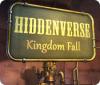 Hiddenverse: Kingdom Fall spel