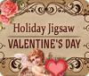 Holiday Jigsaw Valentine's Day spel