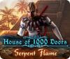 Huis met 1000 Deuren: De Vuurslangen spel