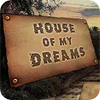 House of My Dreams spel