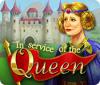 In Service of the Queen spel