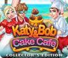 Katy and Bob: Cake Cafe Collector's Edition spel