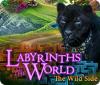 Labyrinths of the World: The Wild Side spel