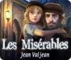 Les Misérables: Jean Valjean spel