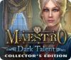 Maestro: Dark Talent Collector's Edition spel