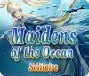 Maidens of the Ocean Solitaire spel