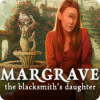 Margrave - The Blacksmith's Daughter Deluxe spel