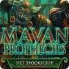 Mayan Prophecies: Het Spookschip spel