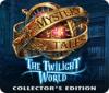 Mystery Tales: The Twilight World Collector's Edition spel