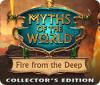 Myths of the World: Fire from the Deep Collector's Edition spel