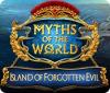 Myths of the World: Island of Forgotten Evil spel