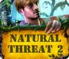 Natural Threat 2 spel