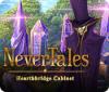 Nevertales: Hearthbridge Cabinet spel