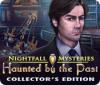 Nightfall Mysteries: Haunted by the Past Collector's Edition spel