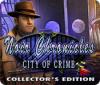 Noir Chronicles: City of Crime Collector's Edition spel