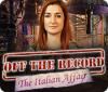 Off the Record: The Italian Affair spel
