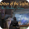 Order of the Light: The Deathly Artisan spel