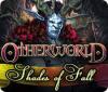 Otherworld: Shades of Fall spel