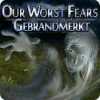 Our Worst Fears: Gebrandmerkt spel