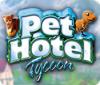 Pet Hotel Tycoon spel