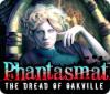 Phantasmat: The Dread of Oakville spel