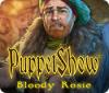 PuppetShow: Bloody Rosie spel