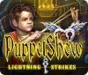 PuppetShow: Lightning Strikes spel
