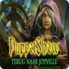 PuppetShow: Terug naar Joyville spel