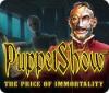 PuppetShow: The Price of Immortality Collector's Edition spel
